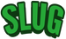 Slug Skate